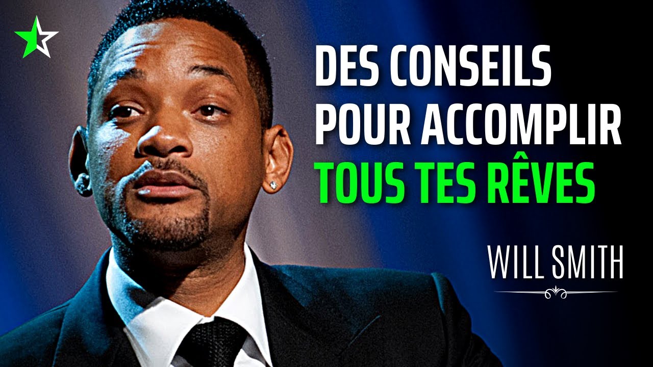 LES PAROLES DE WILL SMITH VONT T'OUVRIR LES YEUX !