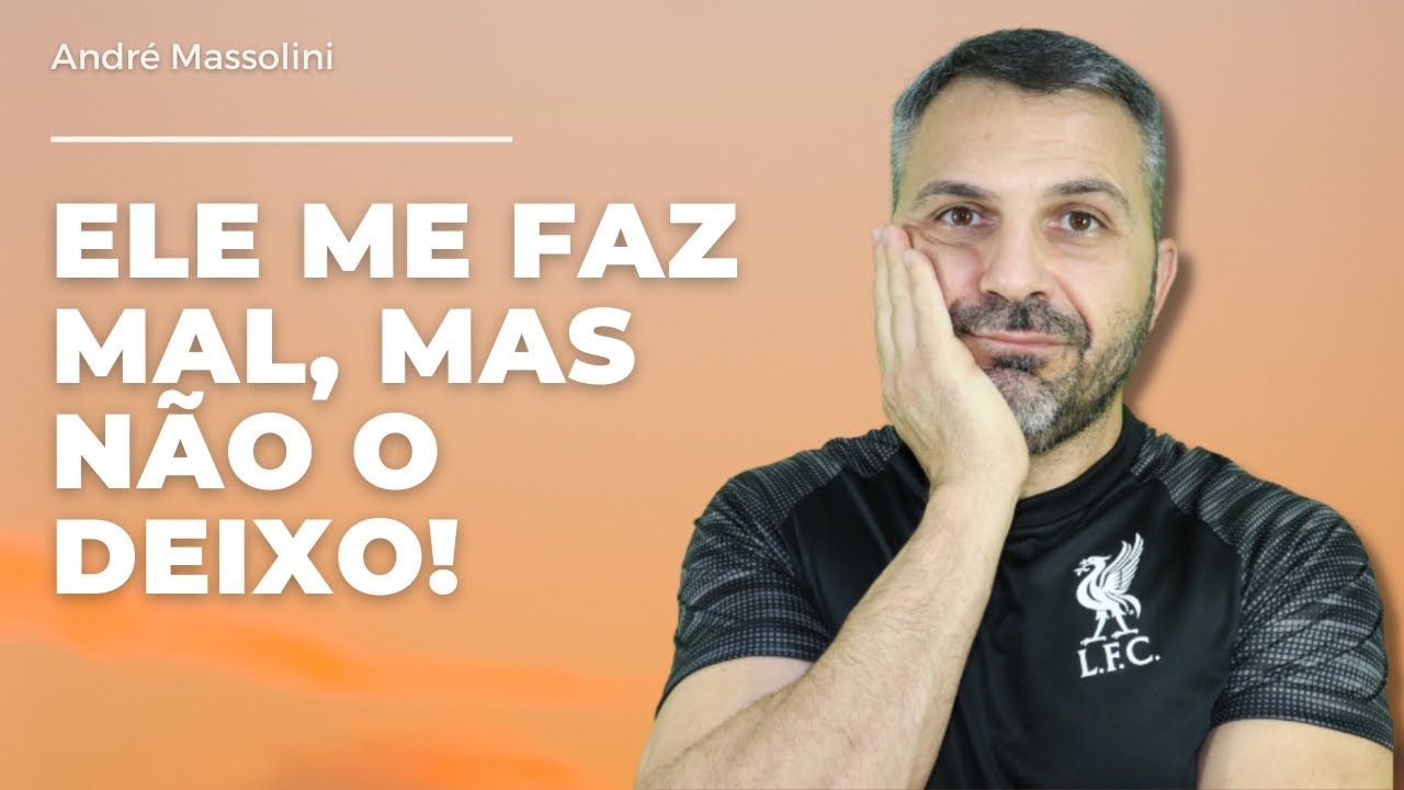 Ele me faz mal, mas não consigo sair disso