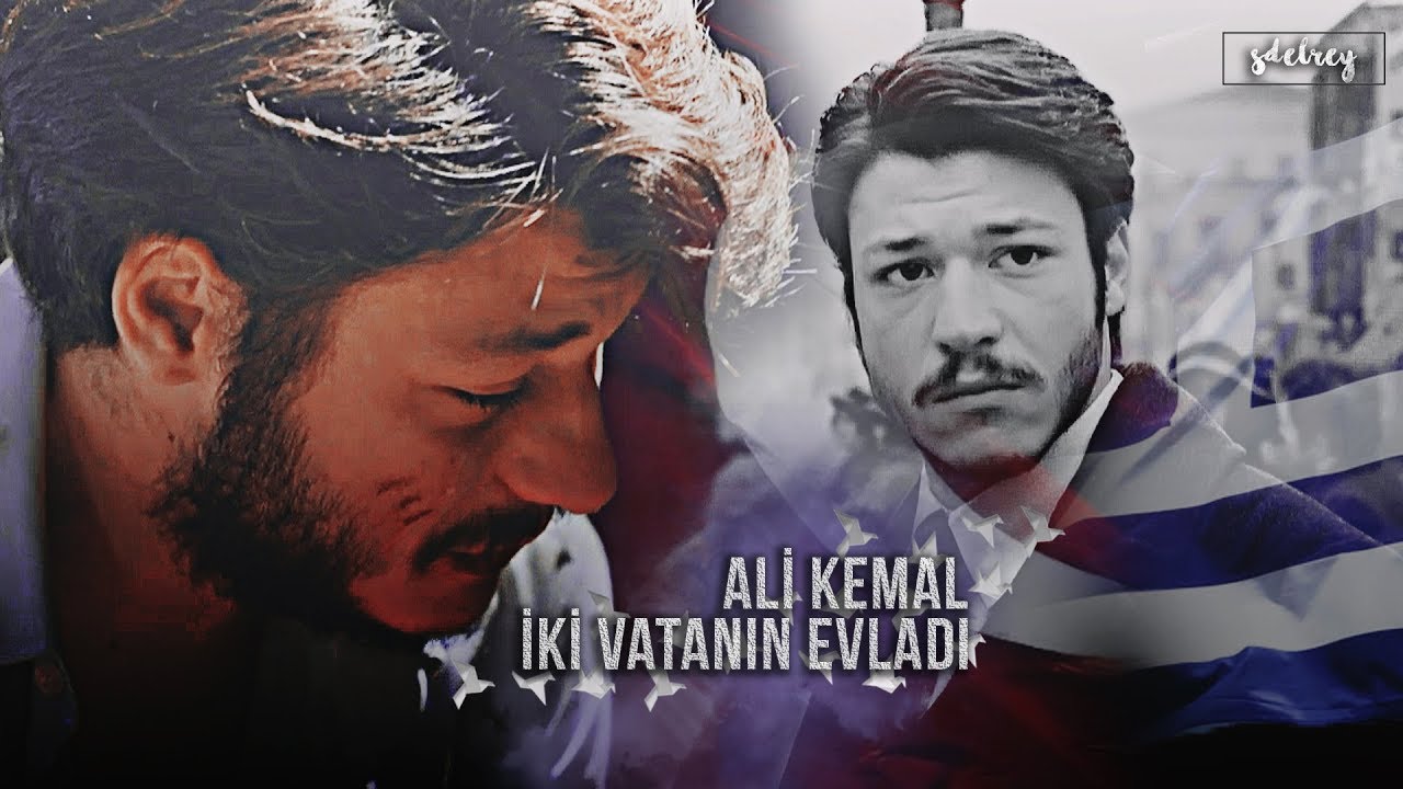 Ali Kemal - ''İki Vatanın Evladı'' || YılKe