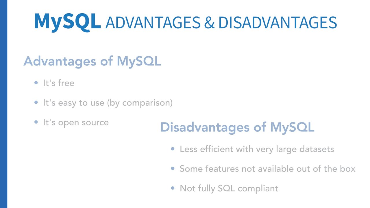 SQL Tutorial - Advantages and disadvantages of MySQL