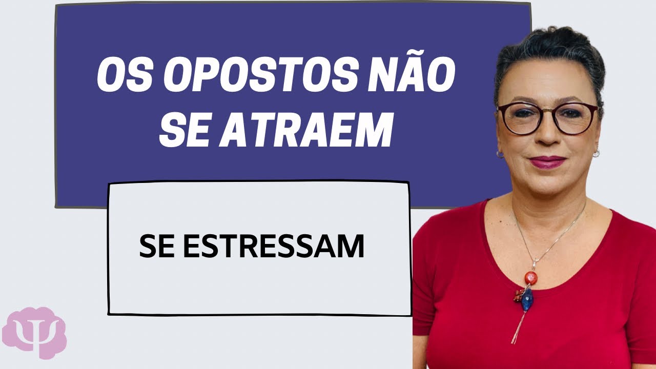 Não fique com pessoas muito diferentes de você. Opostos nem sempre se atraem