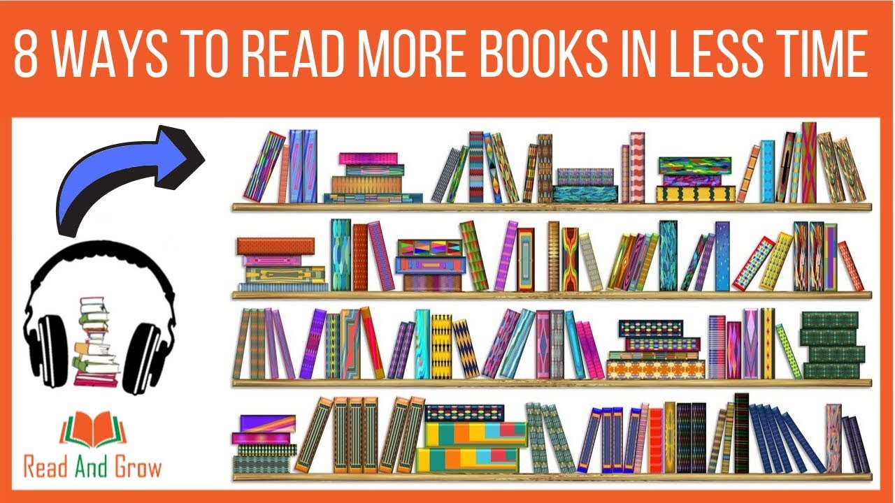 Proven Ways To Read More Books In Less Time - (Improve Your Reading Skills)