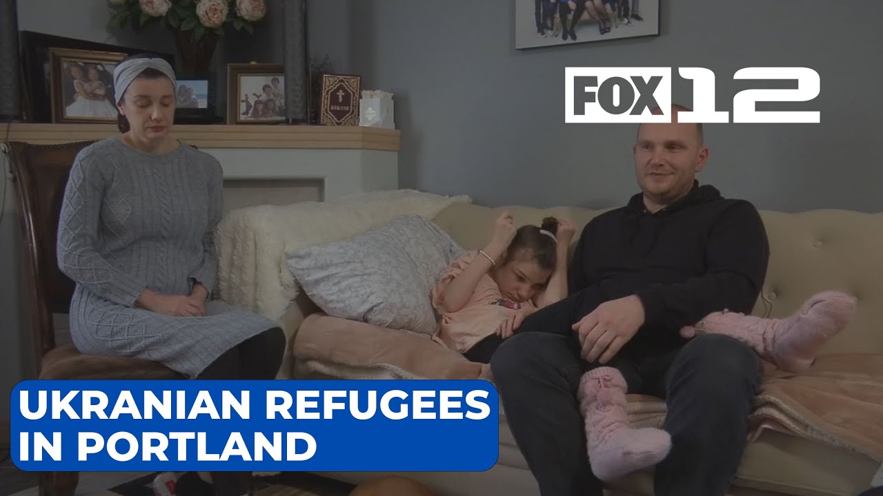 Ukrainian family living in Portland escaped Russian invasion