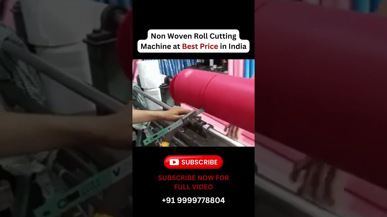 Non Woven Roll Cutting Machine at Best Price in India