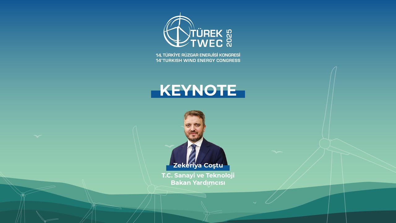 Keynote: T.C. Sanayi ve Teknoloji Bakan Yardımcısı Zekeriya COŞTU