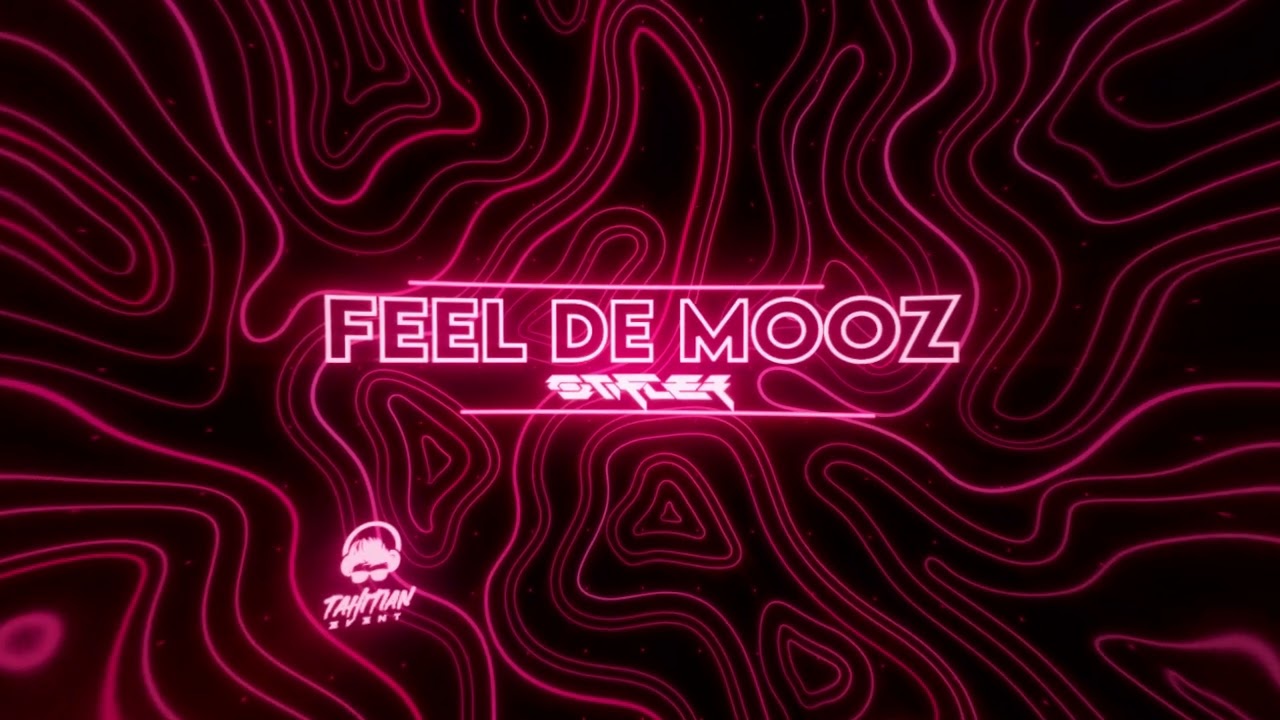 FEEL DE MOOZ - (Stifler Remix) 2025