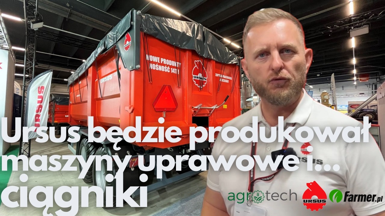 Ursus będzie produkował maszyny uprawowe i ... ciągniki | Farmer na Agrotech 2026