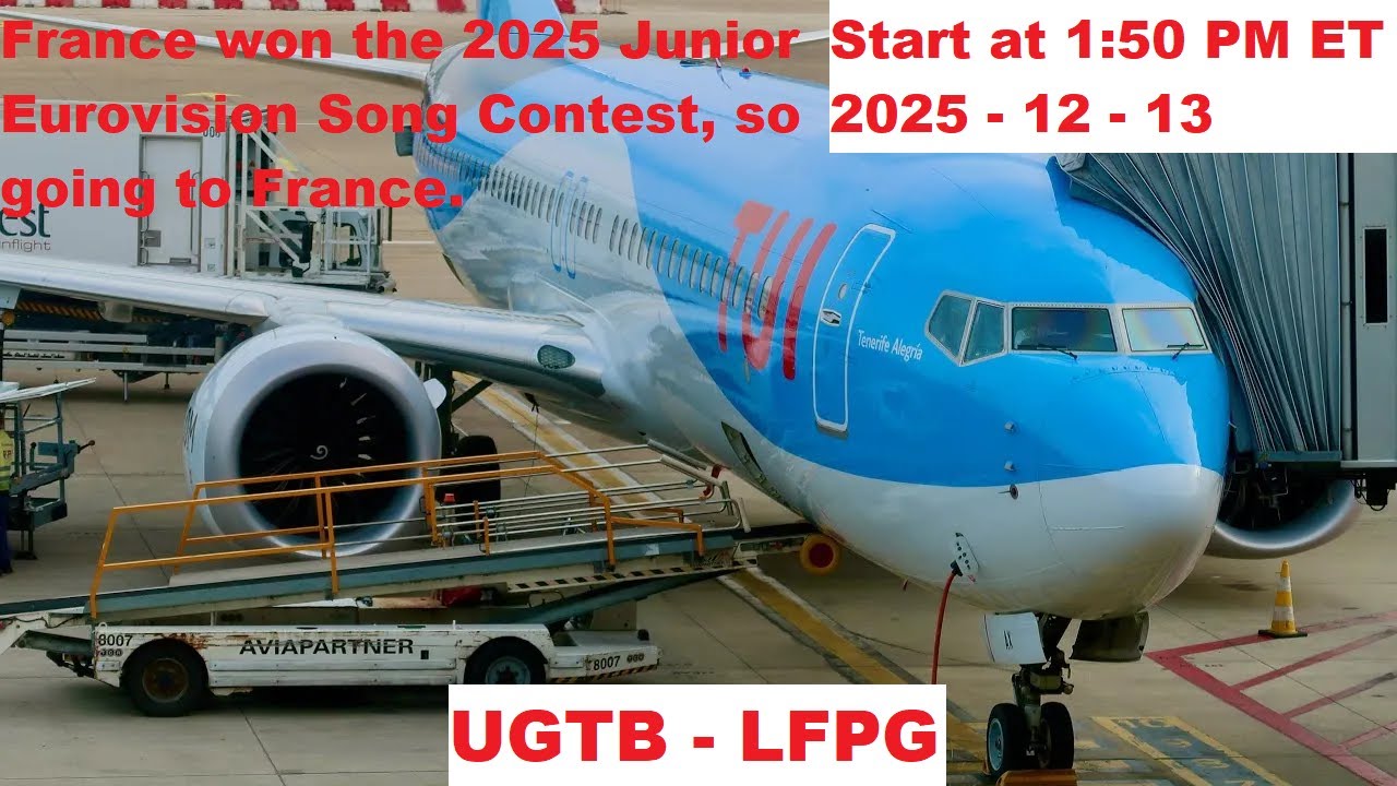 GeoFS | UGTB - LFPG | France won the 2025 Junior Eurovision Song Contest, so going to France.