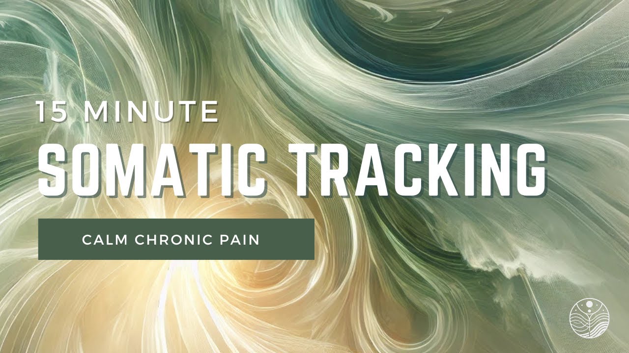 15-Minute Somatic Practice for Chronic Pain Relief // Retrain Your Brain