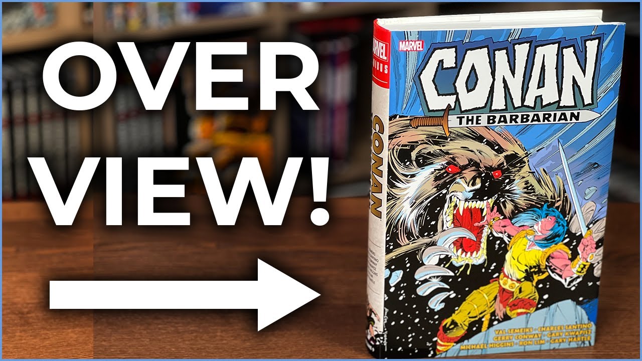 Conan The Barbarian  The Original Marvel Years Omnibus Volume 9 Overview | Conan's Origin |