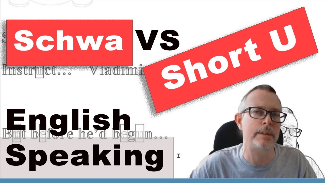 Q&A: SCHWA vs SHORT U