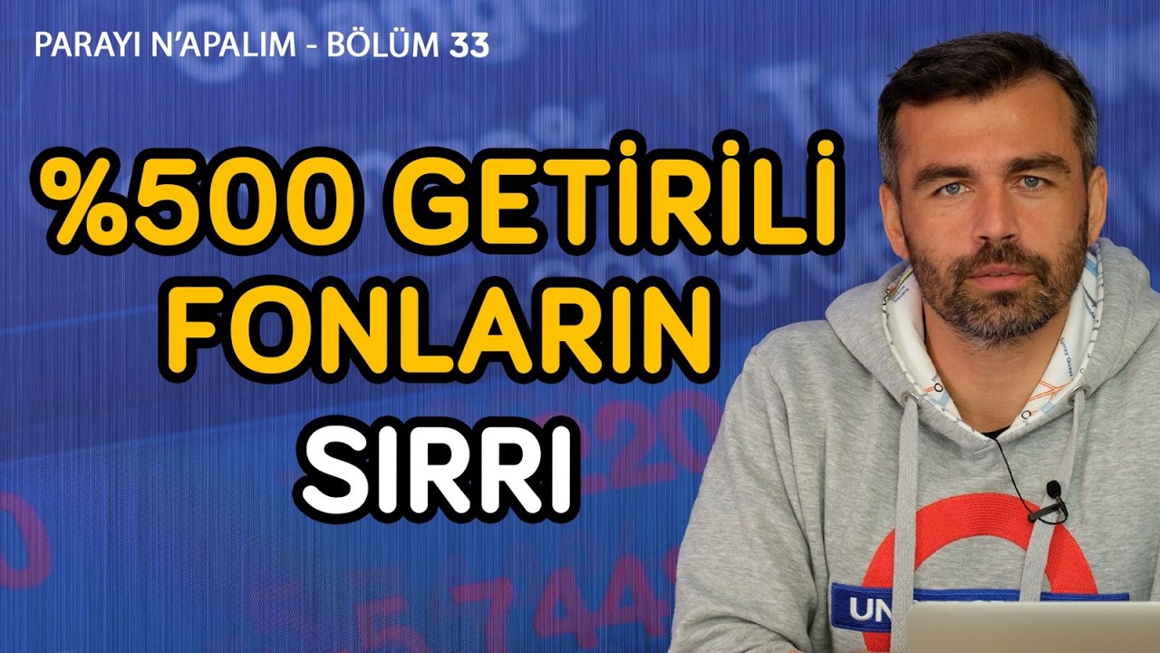 %500 getirili fonların sırrı | Parayı Ne Yapalım Bölüm 33 | Emrah Lafçı