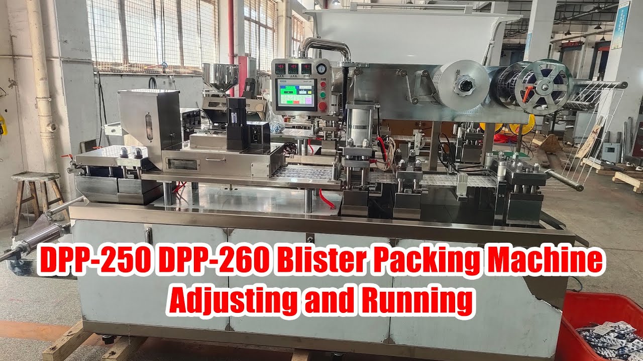 DPP-260 Blister Packing Machine Adjusting and Running