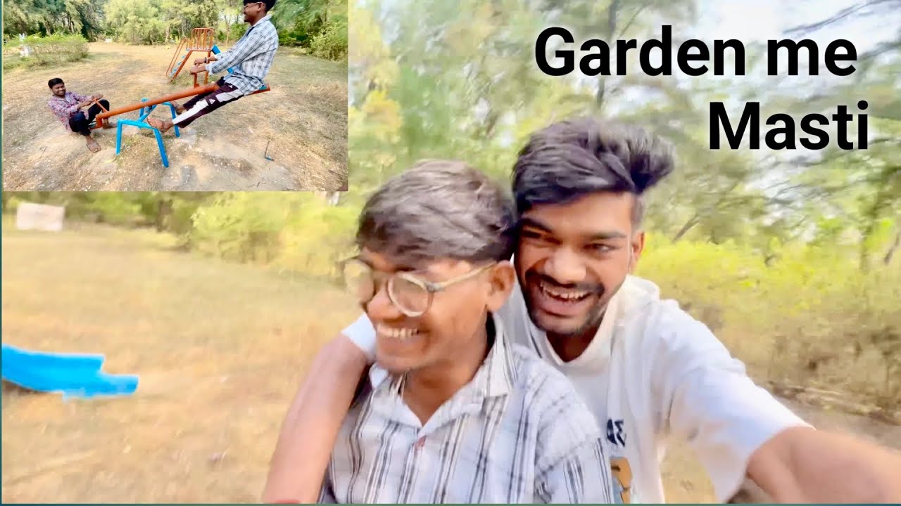 Garden Me Masti😂| Kudwa Garden 🪴| Chhota Bhai| Mayur Bhai…
