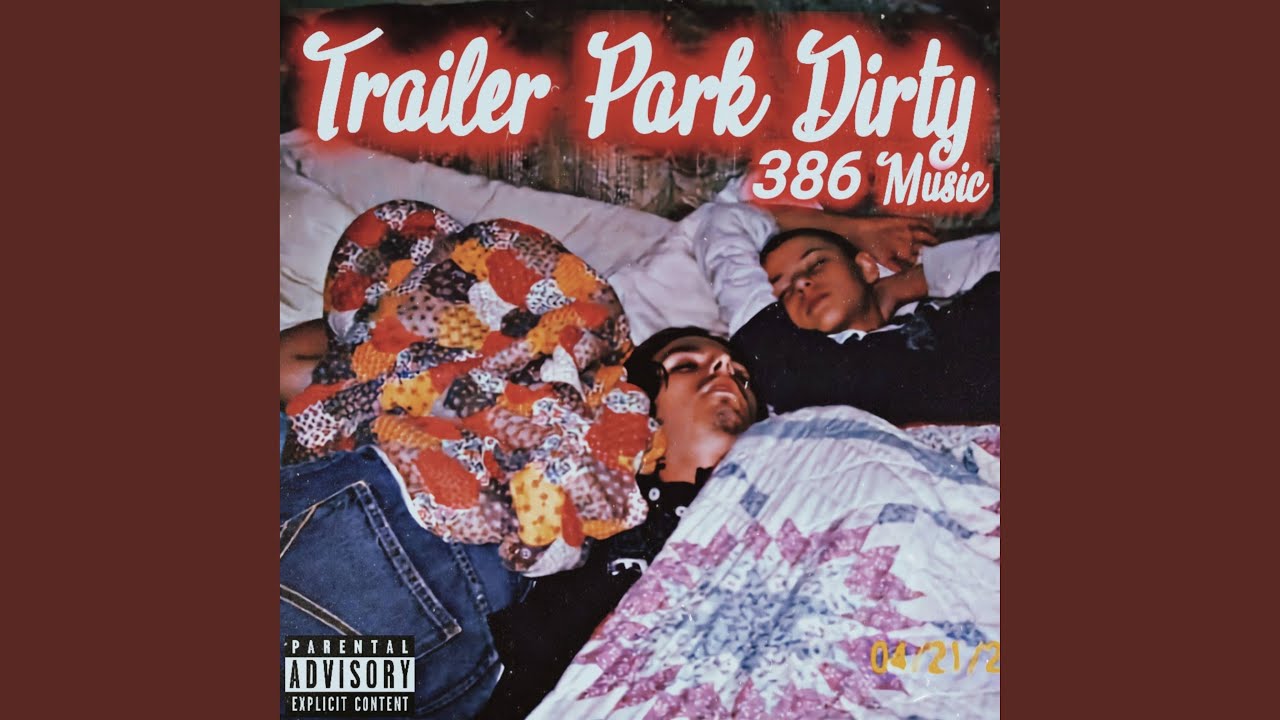 Trailer Park Dirty