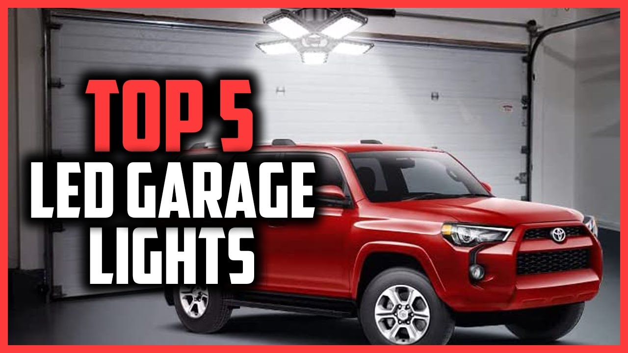 Top 5 Best LED Garage Lights In 2025 &ndash; Reviews and Buying Guide