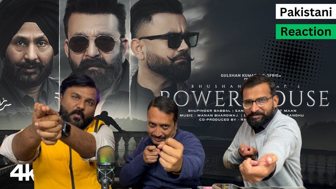 Reaction on POWERHOUSE🔥(SONG): SANJAY DUTT | AMRIT MAAN | BHUPINDER BABBAL