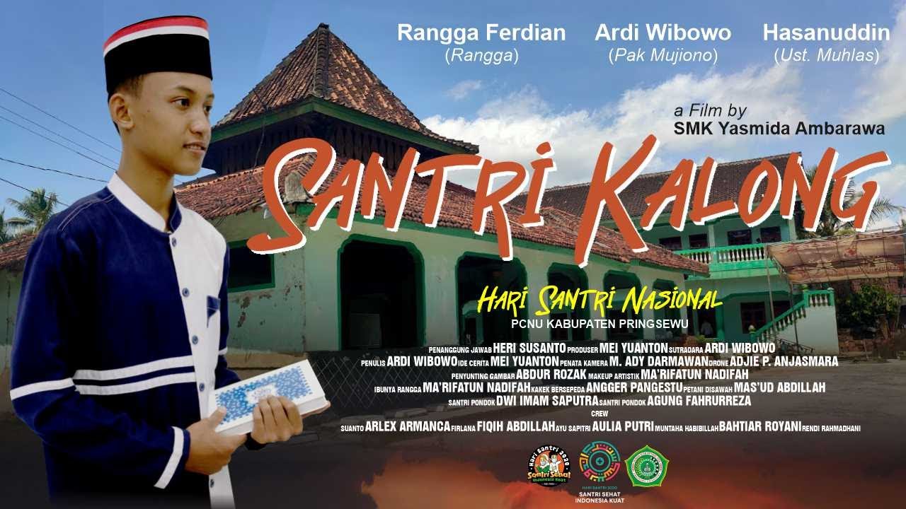 Film Pendek -  Santri Kalong (SMK Yasmida Ambarawa)