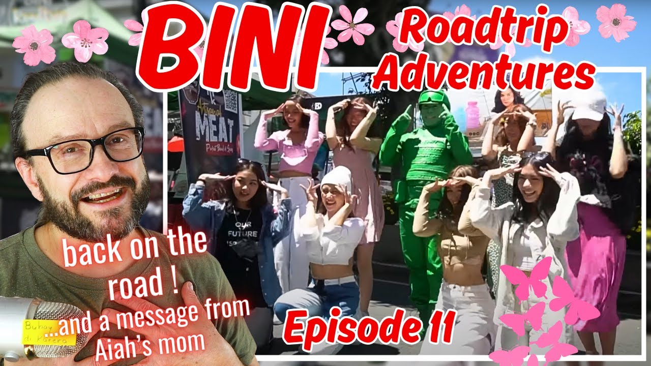 busking!! BINI Roadtrip Adventures in Baguio Episode 11 reaction
