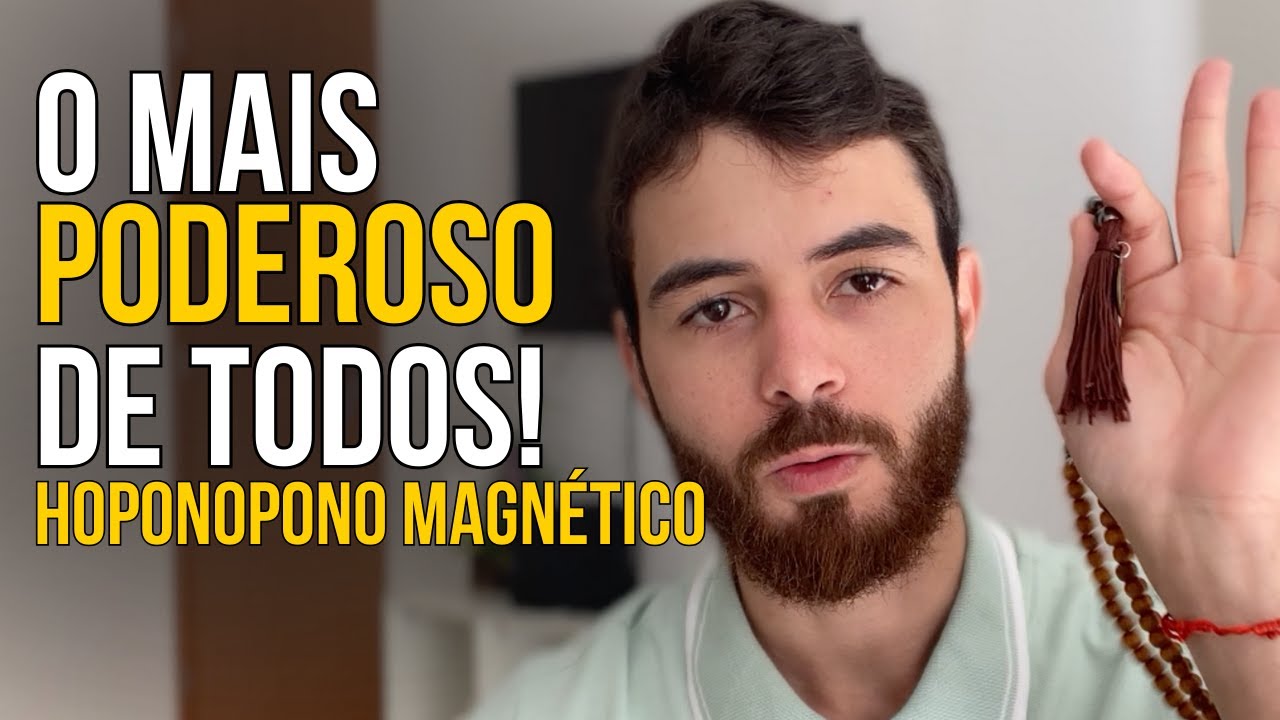 HOPONOPONO MAGNÉTICO O MAIS FORTE DE TODOS