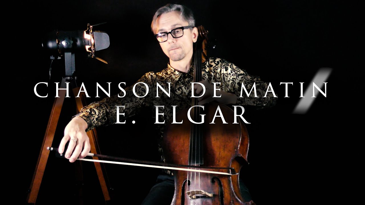 Elgar Chanson de Matin Op.15 No.2 for Cello and Piano