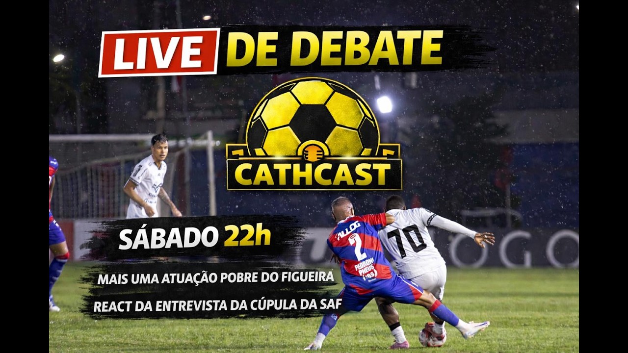 LIVE DE DEBATE - AO VIVO - MAIS UM JOGO POBRE DO FIGUEIRA - REACT DE ENTREVISTA - PÓS JOGO DO LEÃO