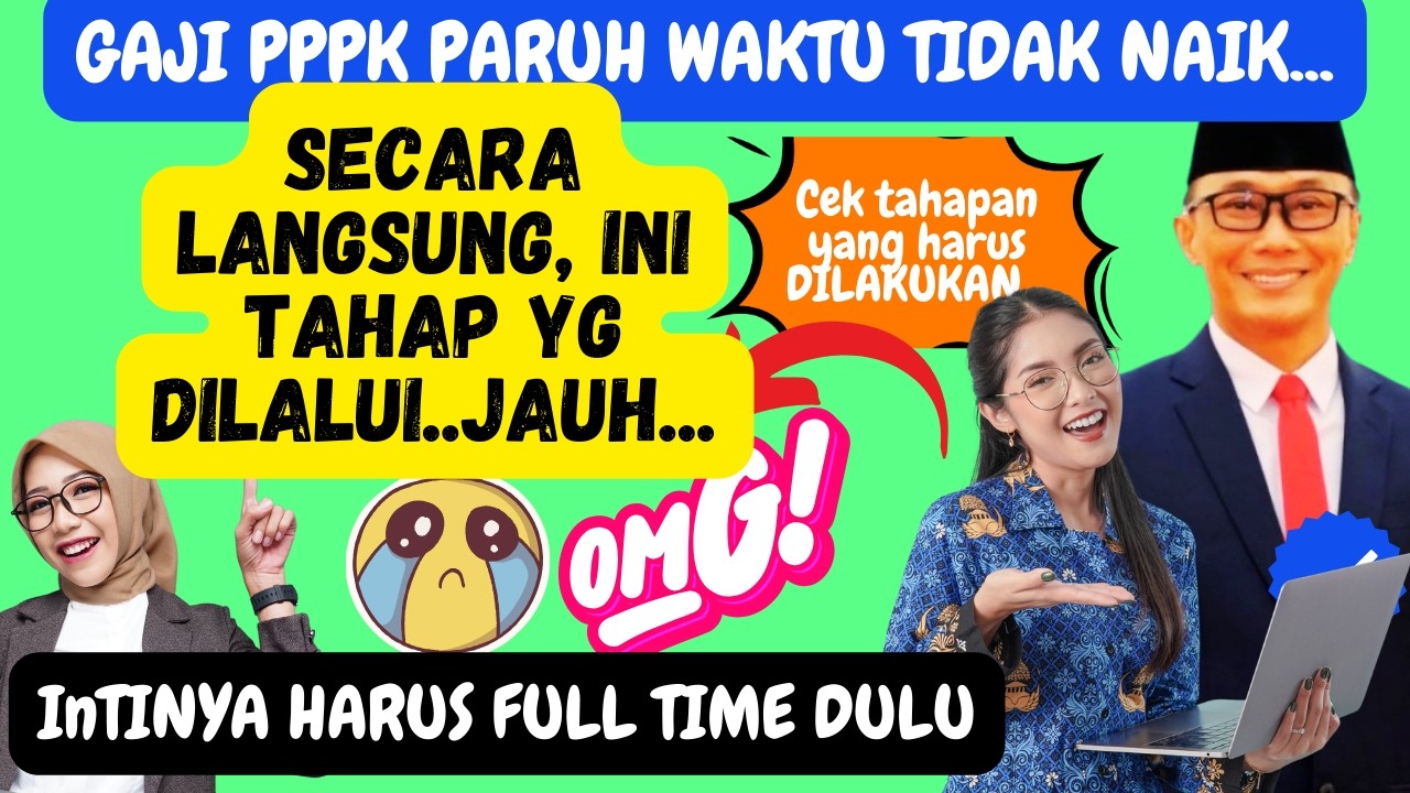 Mau Gaji Naik? 😱 PPPK Harus Full Time Dulu! Paruh Waktu Susah Naik… Ini Faktanya! 💸🔥