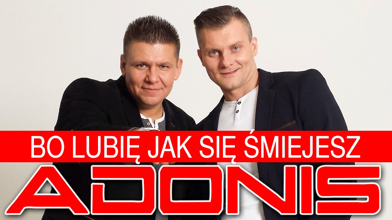 Adonis - Bo lubię jak się śmiejesz (Oficjalny teledysk)