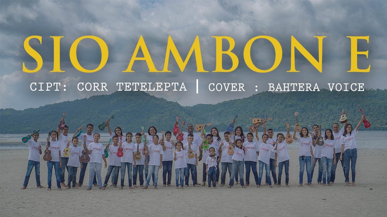 SIO AMBON E || Cipt Corr Tetelepta || Cover Bahtera Voice