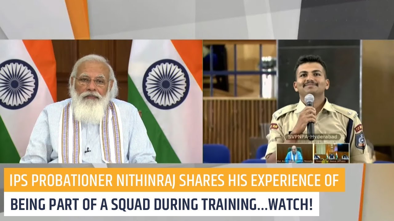 IPS Probationer Nithinraj shares his experience of being part of a squad during training…Watch!