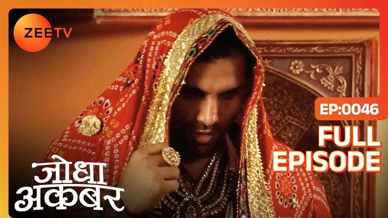Adham Khan औरत बन कर घुसा हरम में | Jodha Akbar | Full Ep. 46 | ZEE TV