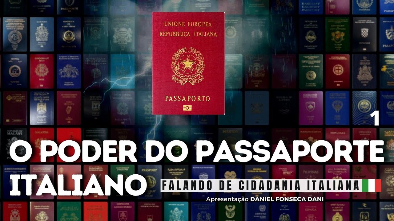 O PODER DO PASSAPORTE ITALIANO