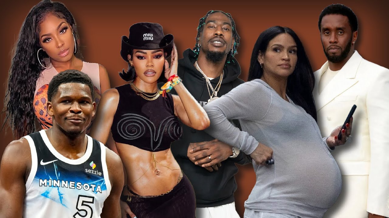 Diddy says Cassie was VIOLENT, Iman wants Teyana in JAIL, Anthony Edwards claims Ayesha TRICKED him