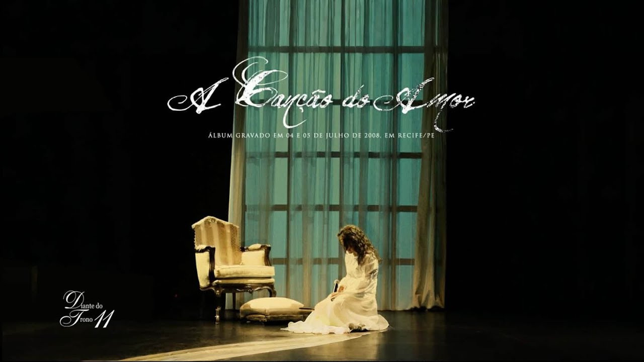 Menu - DVD  A Canção do Amor :  Diante do Trono volume 11 | 2008