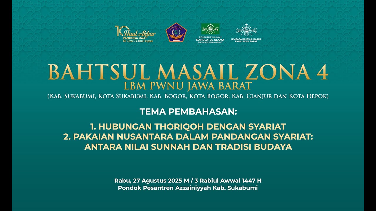 (LIVE) Rangkaian Puncak Haul Akbar ke-10 Pangersa Uwa | Bahtsul Masa'il LBM PWNU  Jawa Barat Zona 4