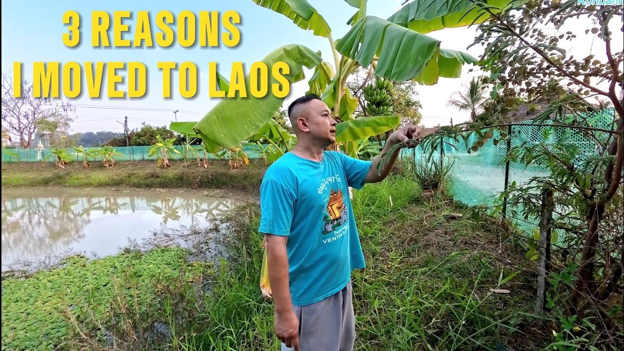 The reason why some people move to Laos
