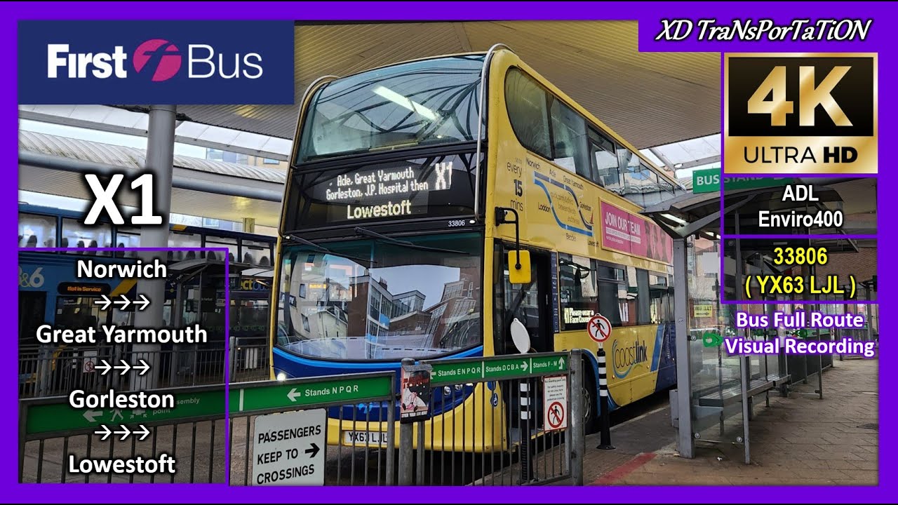 [First Eastern Counties] X1 ~ Norwich Bus Station ➝ Great Yarmouth ➝ Lowestoft Bus Station【4K UW】
