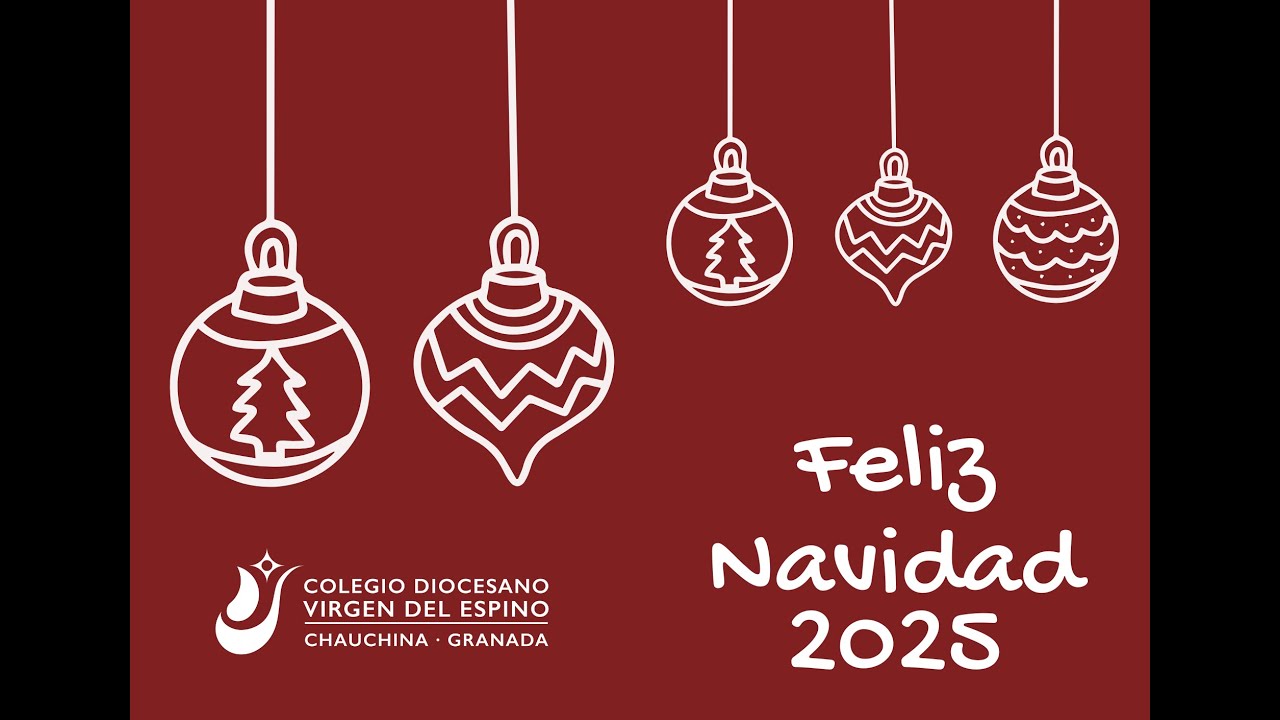 Felicitación Navidad 2025 Colegio Diocesano Virgen del Espino