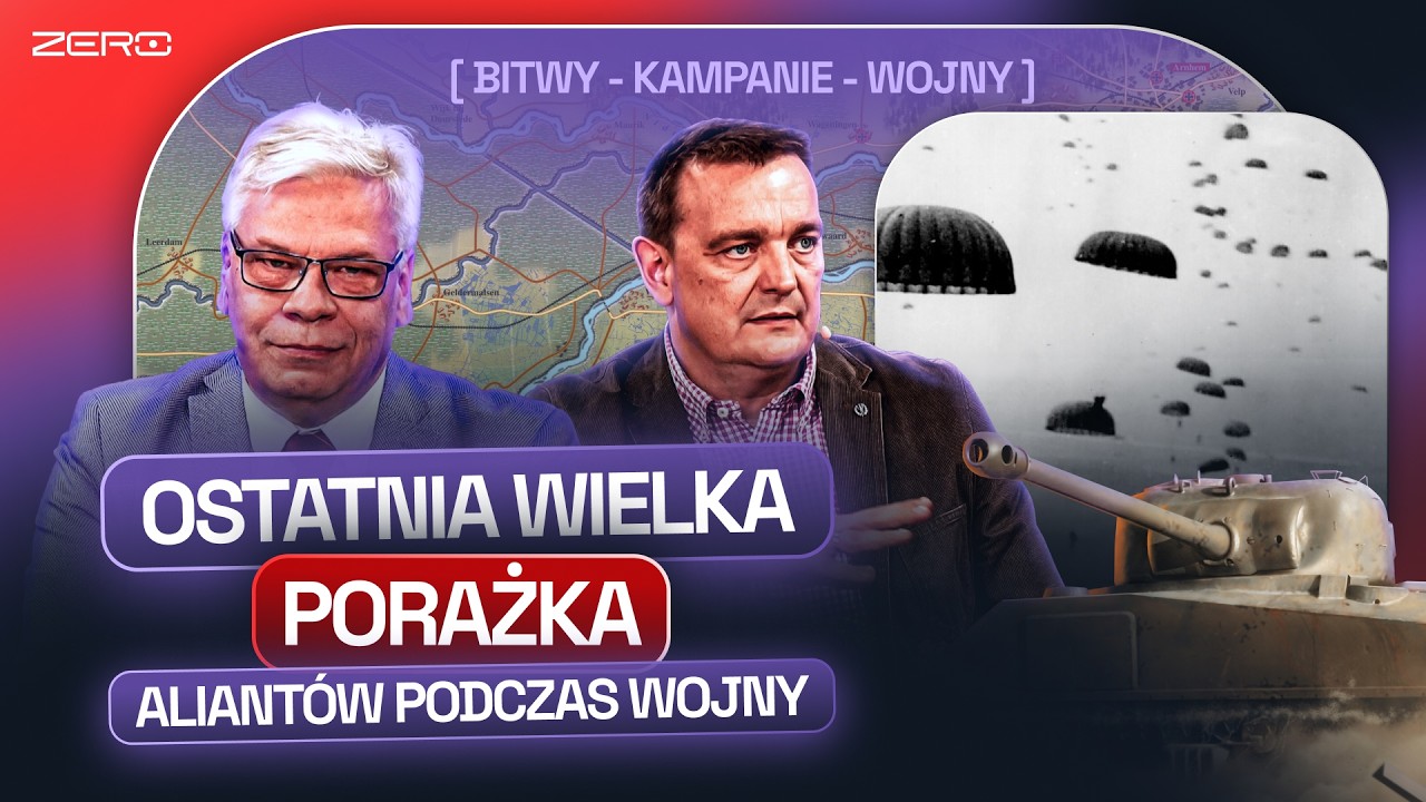 OPERACJA MARKET GARDEN MIAŁA SKRÓCIĆ WOJNĘ. KLĘSKA Z UDZIAŁEM POLAKÓW | BITWY - KAMPANIE - WOJNY #4