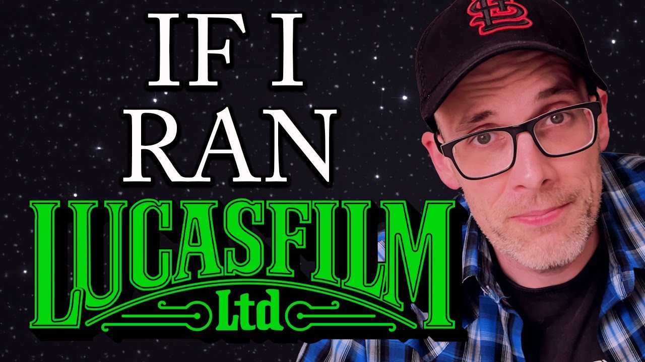 If I Ran Lucasfilm, Here's What I'd Do