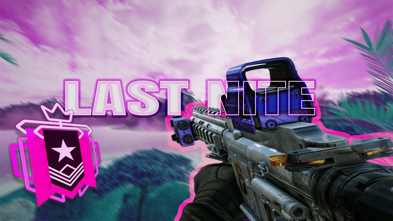 LAST NITE 🌙 (R6 Montage)