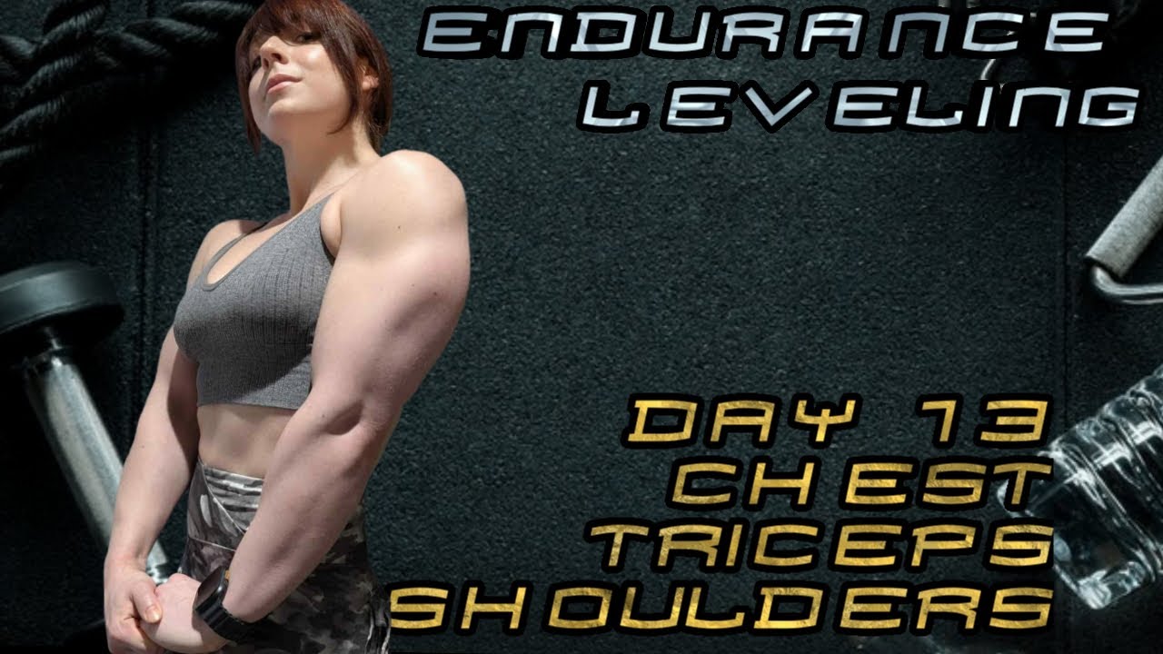 ENDURANCE LEVELING Series -  Chest, Shoulders & Triceps | 13