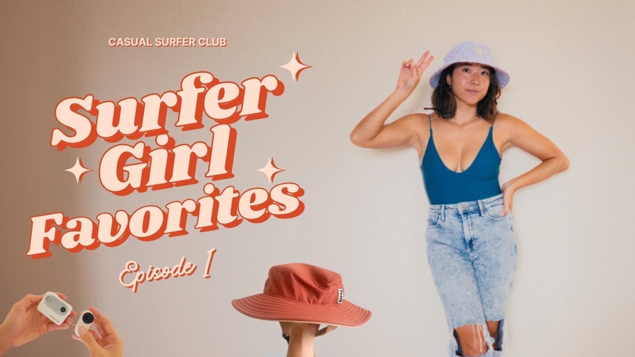 My FAVORITE surf hats, camera, and more 🏄🏻&zwj;♀️