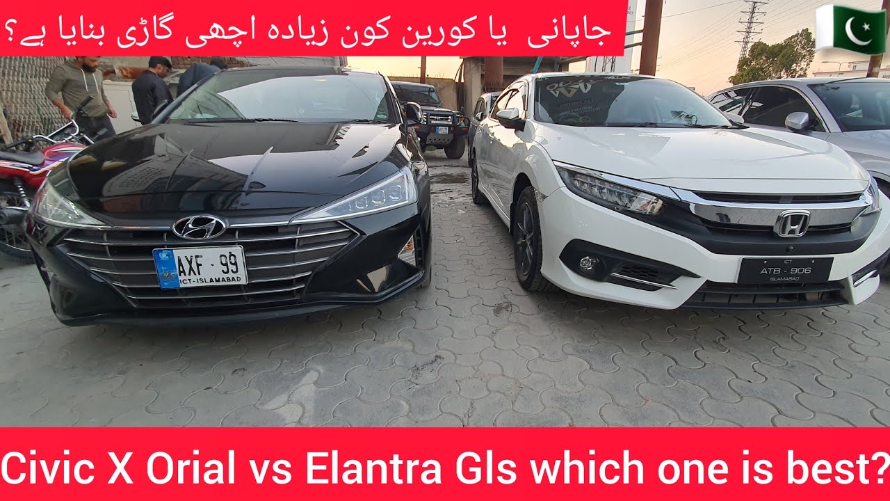 Honda Civic X Orial vs Hyundai Elantra Gls  Review | Auto Reviews by Asad