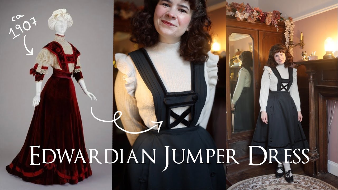 Let's make an Edwardian Inspired Jumper / Pinafore Dress!