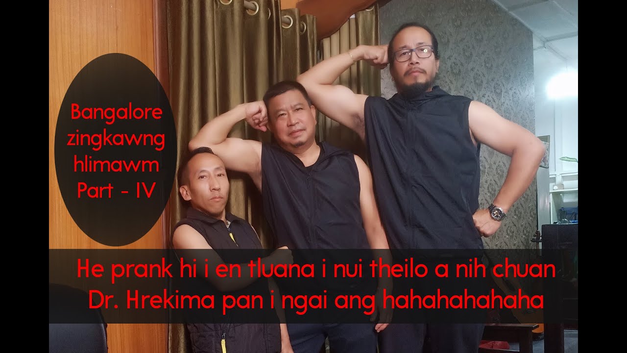 Bangalore-ah Ramchana'n Dr. Hrekima a prank | 2022-a ka nuih nasat ber!!!