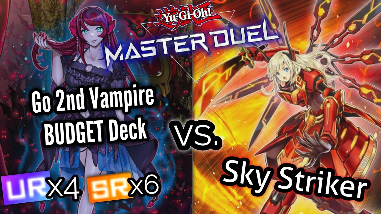 Go 2nd Vampire BUDGET Deck vs Sky Striker Yugioh! Master Duel REPLAY [Gold]