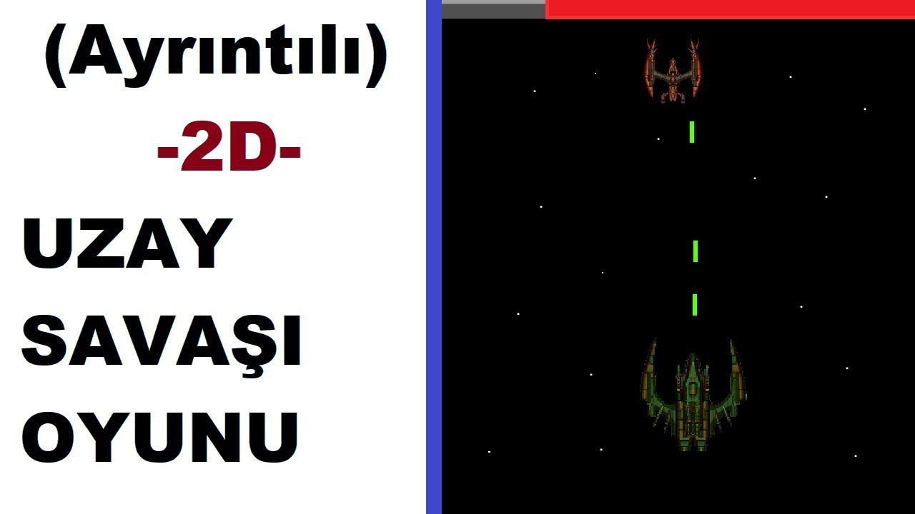 Unity- Atari tarzı Uzay Savaşı Oyunu Yapımı | Space War
