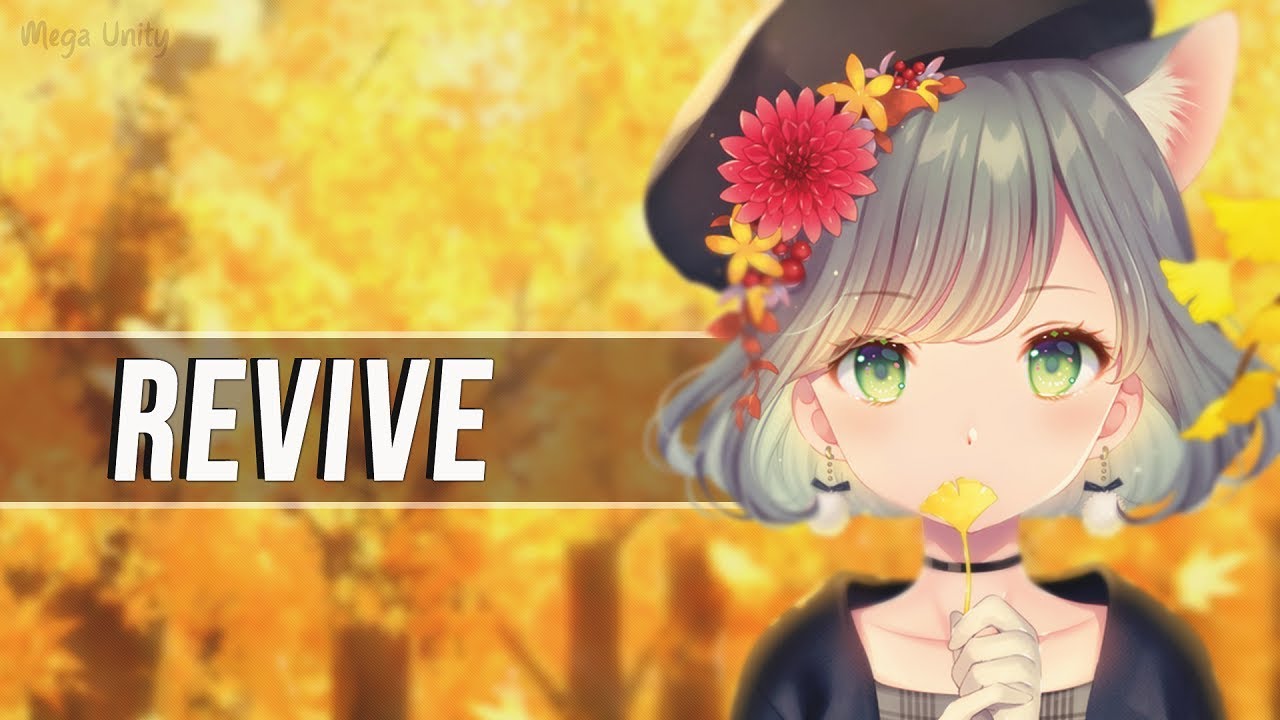 Nightcore - Revive 🍀 Lyrics