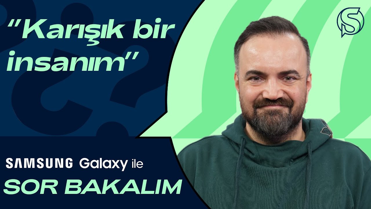 Erman Yaşar | Sor Bakalım x Samsung Galaxy #15